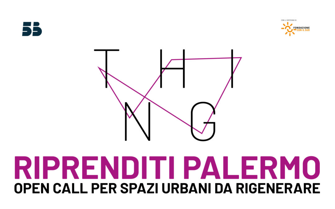 THING – Riprenditi Palermo