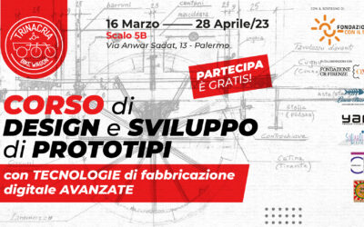 Aperte le iscrizioni al “Corso in Design e sviluppo di prototipi con tecnologie di fabbricazione  digitale avanzate”